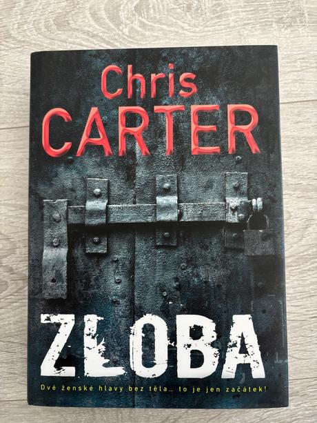 Chris carter - zloba, 