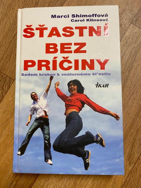Krásna motivačná kniha šťastní bez príčiny,
