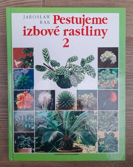 Pestujeme izbové rastliny 2, 