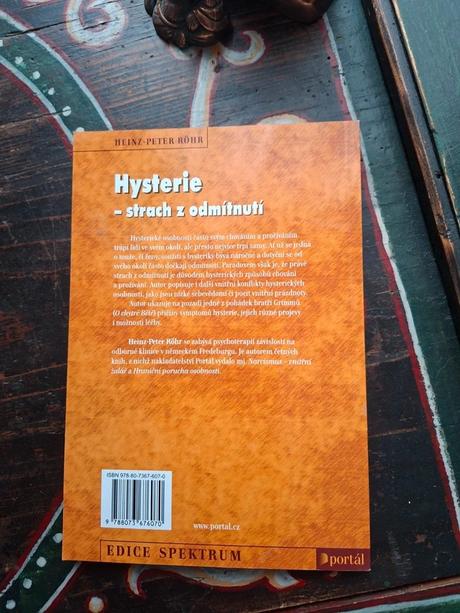 Hysterie - strach z odmítnutí,