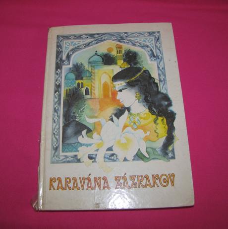 Karavána zázrakov - uzbecké ľudové rozprávky /1985, 