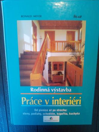 Knihy o bývaní - práce v interiéri,