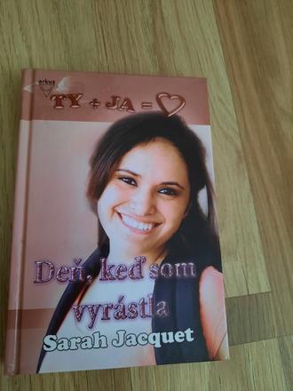 Deň keď som vyrástla,