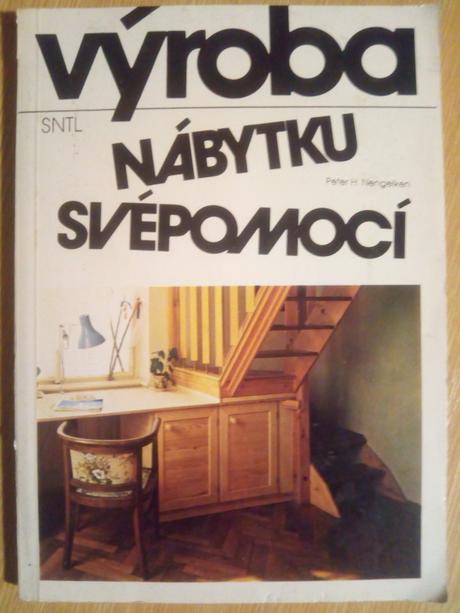 Urob si svoj obľubený nábytok vlastnoručne ô, 