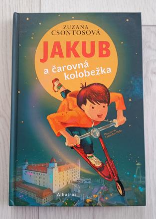Kniha pre chlapcov - jakub a čarovná kolobežka,