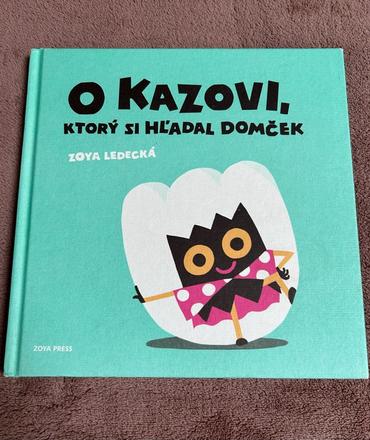 O kazovi ktorý si hľadal domček,