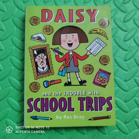 Daisy and trouble with school trips, 