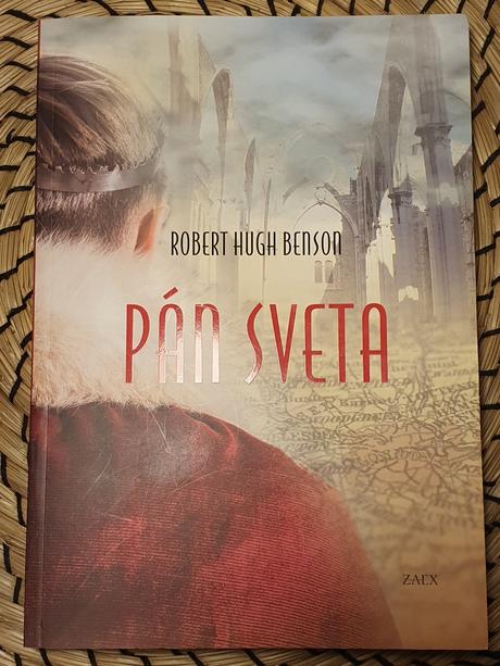 Pán sveta od robert hugh benson, 