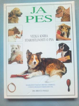 Veľká kniha starostlivosti o psa,
