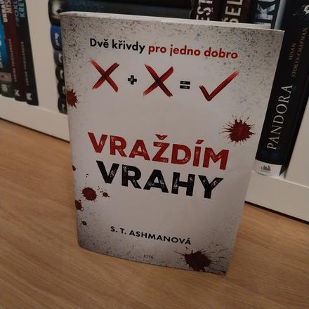 Vraždím vrahy - s.t. ashman,