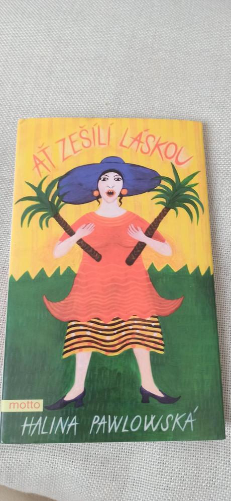 Ať zešílí láskou halina pawlowsk, 