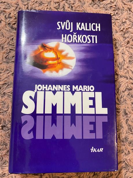 Svůj kalich hořkosti johannes mario simmel,