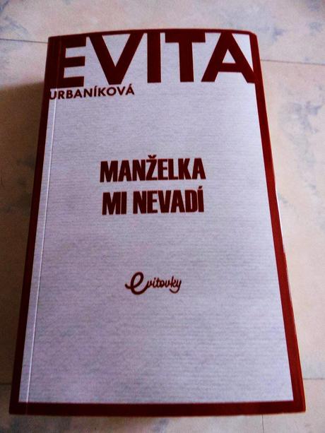 Kniha evita/ manželka mi nevadí, 