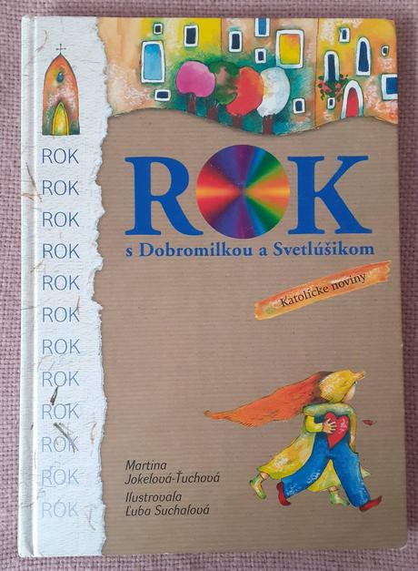 Rok s dobromilkou a svetlúšikom,