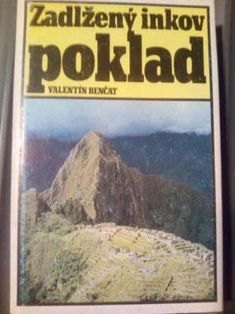 Zadĺžený poklad inkov ô,