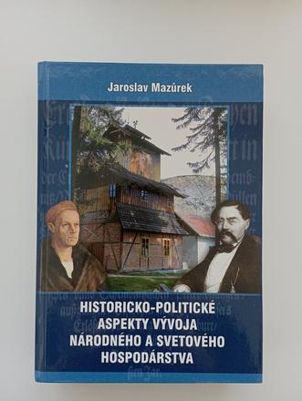 Historicko-politické aspekty vývoja hospodárstva,