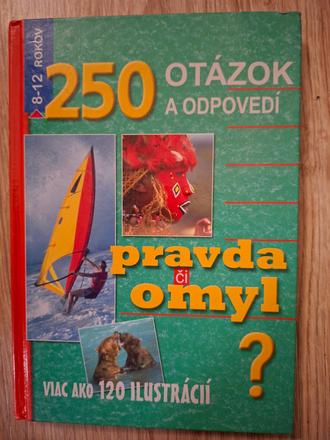 250 otázok pravda alebo omyl ô, 
