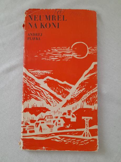 Andrej plávka - neumrel na koni (snp), 