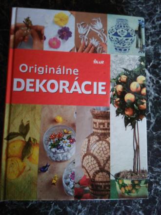 Originálne dekorácie, 