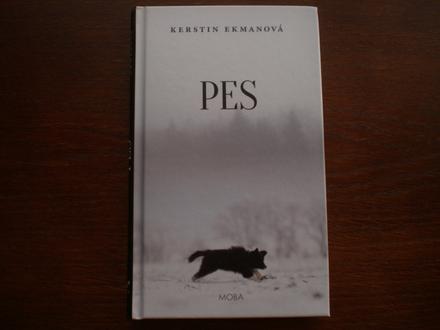 Pes (kerstin ekmanová) - nová , za polovičnú cenu, 