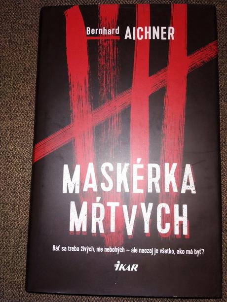 Maskerka mrtvych - bernhard aichner, 