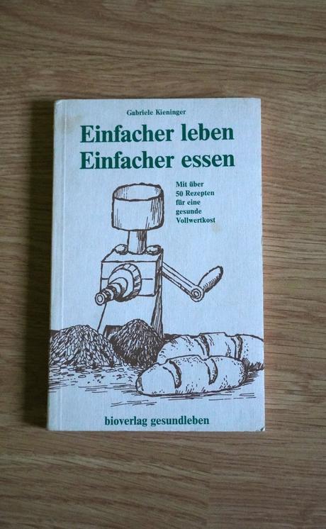 Einfacher leben einfacher essen, 