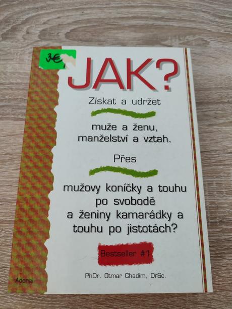 Jak získat a udržet muže a ženu, manželství a vzta,