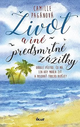 Pagánová camille - život a iné predsmrtné zážitky,