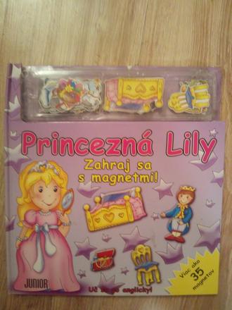 Princezná lily a magnetky ô,