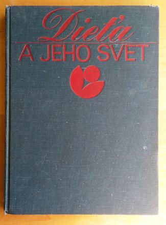 Dieťa a jeho svet, m. jánošovová,