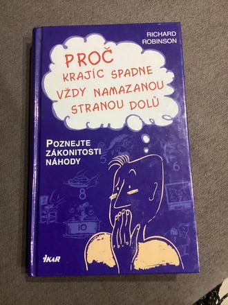 Proč krajíc spadne vždy namazanou stranou dolů,