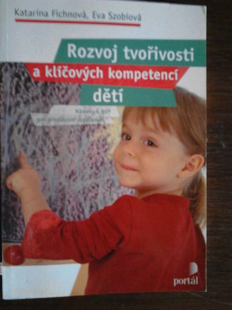 Rozvoj tvorivosti a kompetentných vecí u detí ô, 