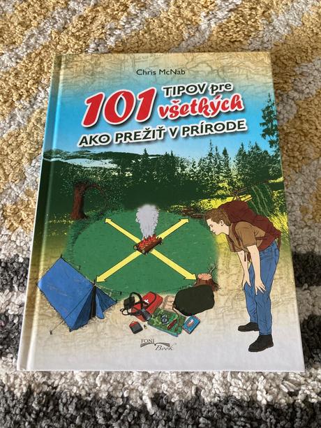 101 tipov pre všetkých ako prežiť v prírode (2011),