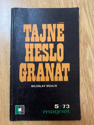 Kniha- tajné heslo granát - miloslav moulis, 