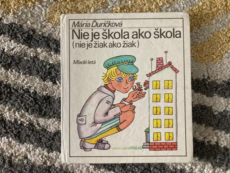 Nie je škola ako škola-druhé vyd.1989,