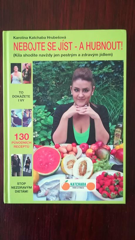 K. katchaba hrubešová - nebojte se jíst-a hubnout,