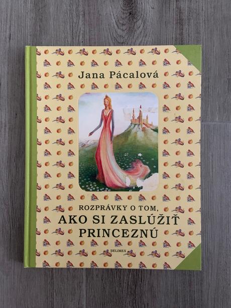 Rozprávky o tom, ako si zaslúžiť princeznú, 