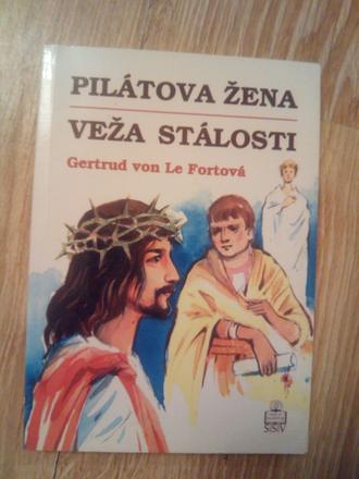 Pilátova žena / veža stálosti, 