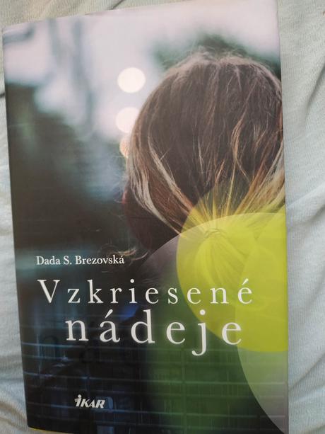 Vzkriesené nádeje, 