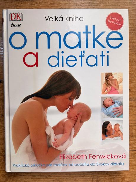 Veľká kniha o matke o dietati, 