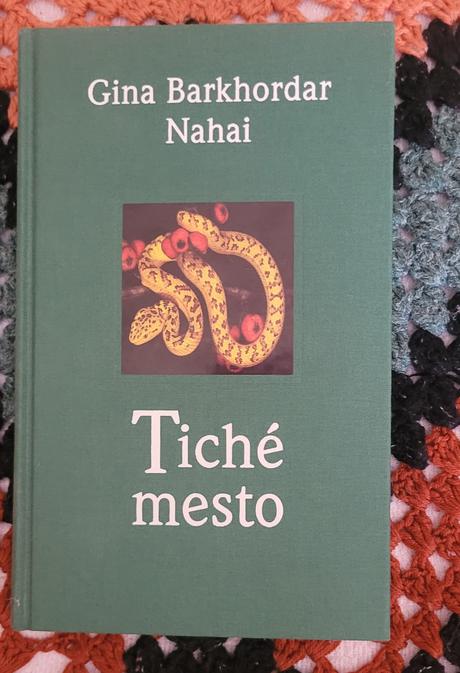 Tiché mesto gina b. nahai,