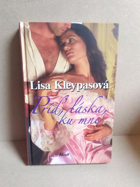 Príď, láska, ku mne, lisa kleypasová,