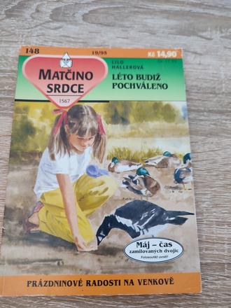 Léto budiž pochváleno cz - matčino srdce - lilo ha,