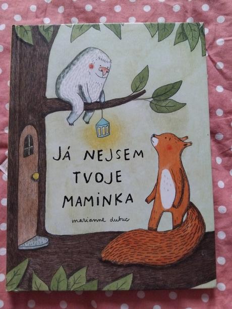 Kniha já nejsem tvoje maminka, 