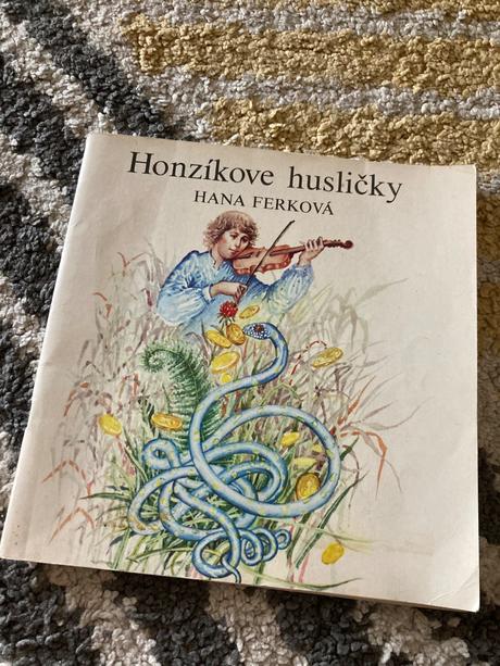Honzíkove husličky prvé vyd.1981,