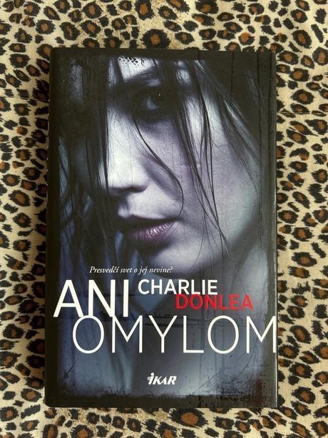 Ani omylom - charlie donlea, 