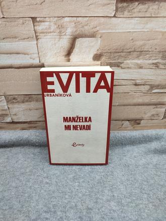 Manželka mi nevadí - eva urbaníková, 