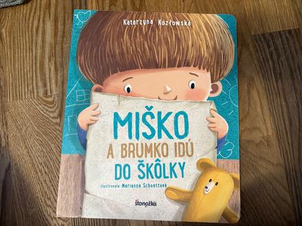 Miško a brumko idú do škôlky,