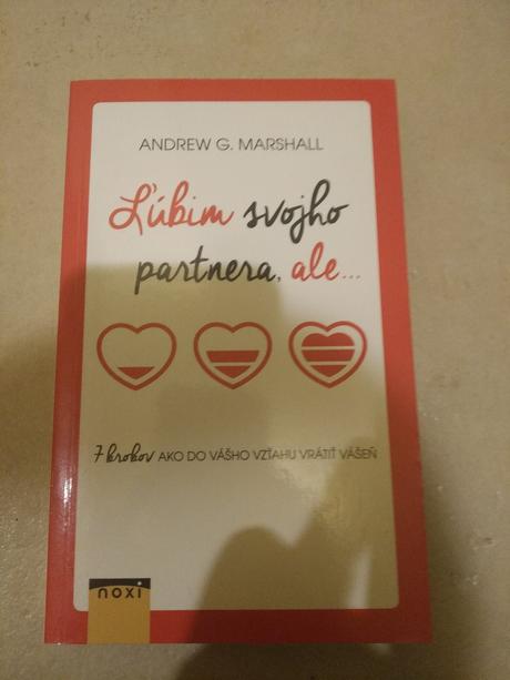 Ľúbim svojho partnera, ale...7 krokov ako do vášho,