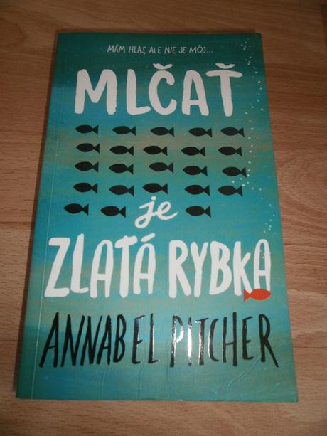 Mlčať je zlatá rybka -1x čítaná pre 12+,